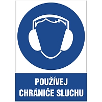 Značka Používej chrániče sluchu, samolepicí fólie, 105 × 148 mm